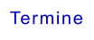 Termine