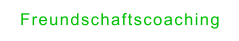 Freundschaftscoaching