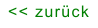 << zurück