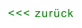 <<< zurück