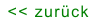 << zurück