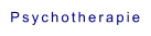 Psychotherapie