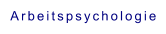 Arbeitspsychologie