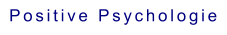 Positive Psychologie