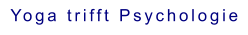 Yoga trifft Psychologie