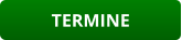 TERMINE